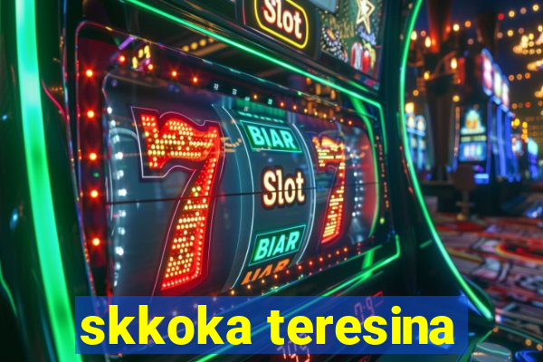 skkoka teresina